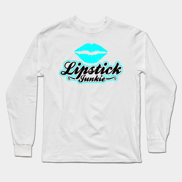 Makeup Junkie Shirt | Lips Lipstick Gift Long Sleeve T-Shirt by Gawkclothing